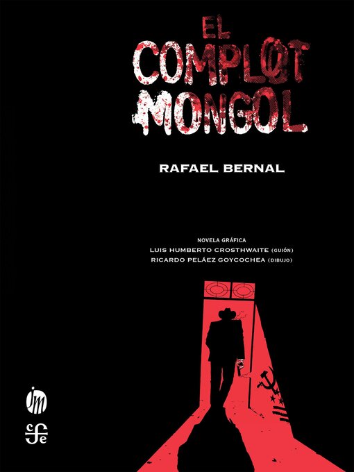 Title details for El complot mongol. Novela gráfica by Rafael Bernal - Available